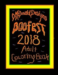 bokomslag D.McDonald Designs Boofest 2018 Adult Coloring Book