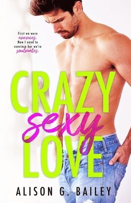 Crazy Sexy Love 1