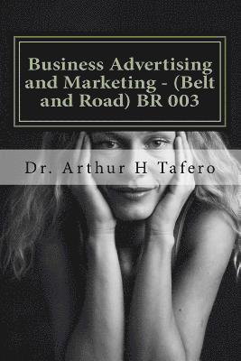 Business Advertising and Marketing - (Belt and Road) BR 003: Text Book - Belt and Road (BR-003) 1