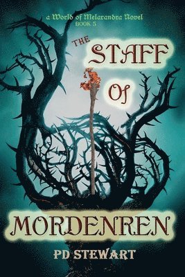 The Staff Of Mordenren 1