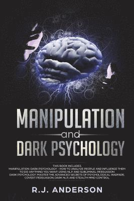 R J Anderson, R. J. Anderson, R.J. Anderson - Manipulation and Dark Psychology, Häftad