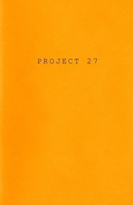 bokomslag Project 27: An American Thought Experiment