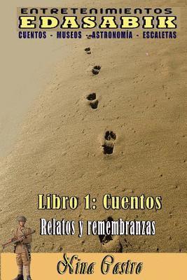 bokomslag Libro 1: Cuentos (Relatos y remembranzas)