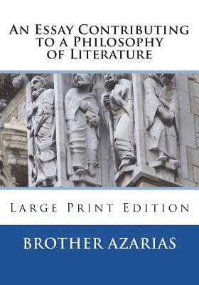 Brother Azarias - An Essay Contributing to a Philosophy of Literature, Häftad