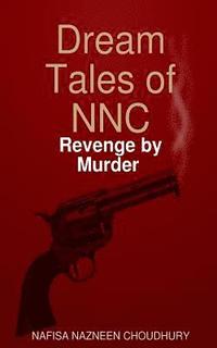 bokomslag Dream Tales of NNC: Revenge by Murder