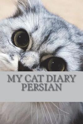 bokomslag My cat diary: Persian