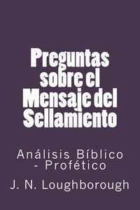 bokomslag Preguntas sobre el Mensaje del Sellamiento