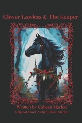 Colleen Marlett - Clover Lawless & The Keeper, Häftad