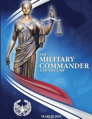 The Military Commander and the Law 1