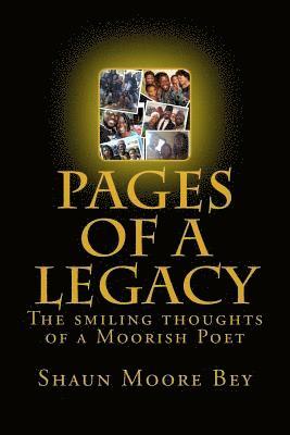 Shaun Moore Bey, Dimonique Boyd - Pages of a Legacy: The smiling thoughts of a Moorish poet, Häftad
