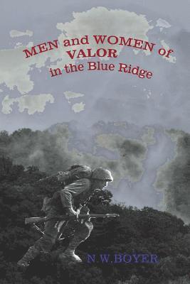 Men and Women of Valor in the Blue Ridge 1