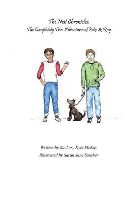 Zachary Kyle McKay - The Nest Chronicles: The Completely True Adventures of Zeke & Roy, Häftad
