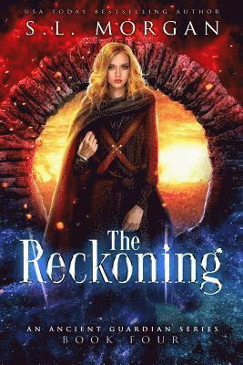S. L. Morgan - The Reckoning: Ancient Guardians Book 4, Häftad