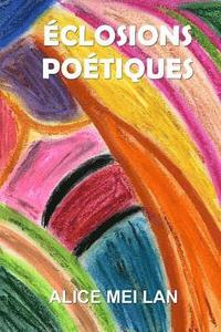 bokomslag Eclosions poetiques