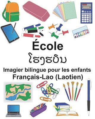 Jr. Carlson, Richard - Français-Lao (Laotien) École Imagier bilingue pour les enfants, Häftad