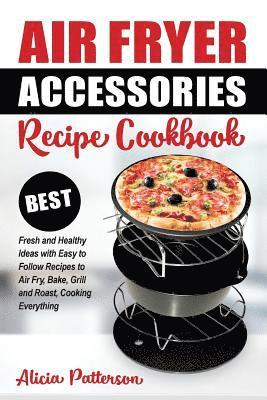 Air Fryer Accessories Recipe Cookbook 1