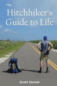 bokomslag The Hitchhiker's Guide to Life