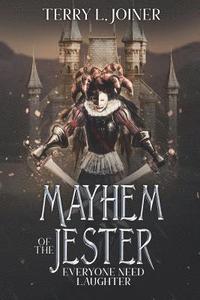 bokomslag Mayhem of the Jester: Everyone need Laughter