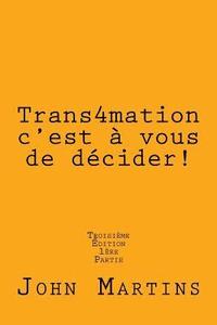 bokomslag Trans4mation, c'Est