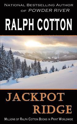 Ralph Cotton - Jackpot Ridge, Häftad