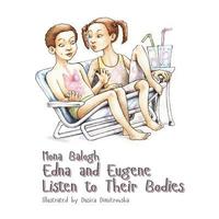 bokomslag Edna and Eugene Listen To Their Bodies