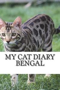 bokomslag My cat diary: Bengal