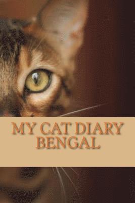 bokomslag My cat diary: Bengal