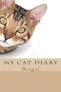 bokomslag My cat diary: Bengal