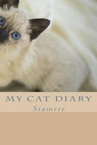 bokomslag My cat diary: Siamese