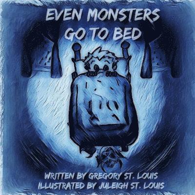 Even Monsters Go To Bed 1