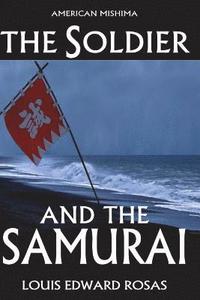 bokomslag The Soldier and the Samurai