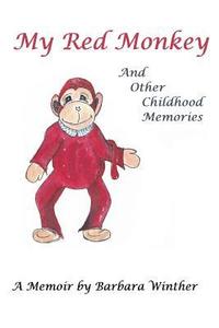 bokomslag My Red Monkey and Other Childhood Memories