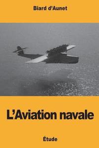 bokomslag L'Aviation navale