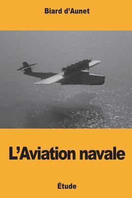 L'Aviation navale 1