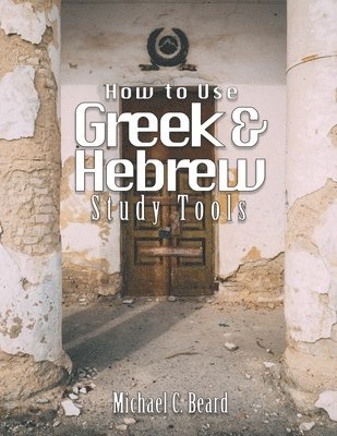 bokomslag Greek & Hebrew Study Tools