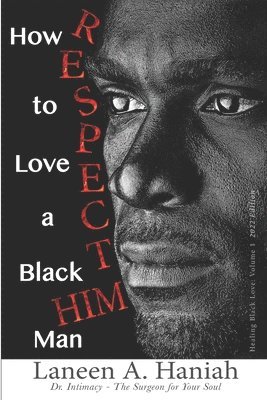 How to LOVE a Black Man 1
