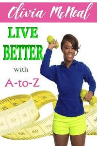 bokomslag Live Better with A-to-Z
