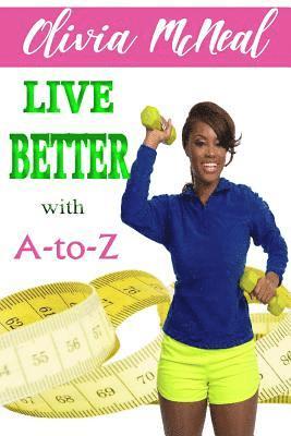 Live Better with A-to-Z 1