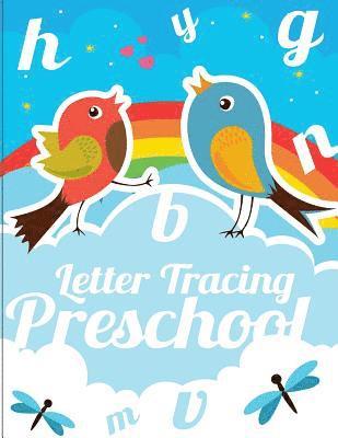 bokomslag Letter Tracing Preschool: A Printing Practice Workbook - Capital & Lowercase Letter Tracing and Word Writing Practice for Kids Ages 3-5, Both ..