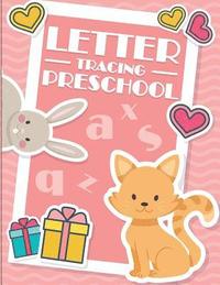 bokomslag Letter Tracing Preschool: Kindergarten Tracing Workbook