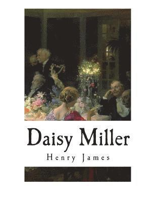 Daisy Miller: A Study