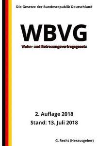 bokomslag Wohn- und Betreuungsvertragsgesetz - WBVG, 2. Auflage 2018