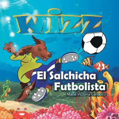 Wizz El salchicha futbolista 1