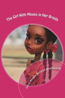 The Girl With Moons in Her Braids 1