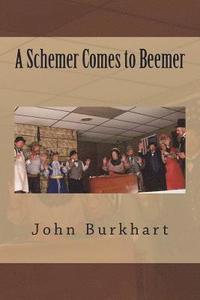 bokomslag A Schemer Comes to Beemer