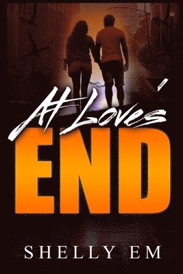 bokomslag At Love's End: The Experiment