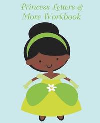 bokomslag Princess Letters & More Workbook: Tracing letters and numbers workbook with activities (Black Princess)