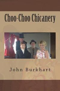 bokomslag Choo-Choo Chicanery