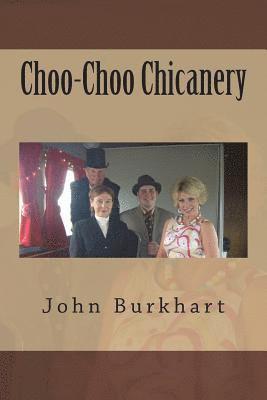 Choo-Choo Chicanery 1