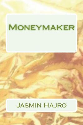 Moneymaker 1